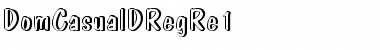DomCasualDRegRe1 Regular Font