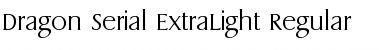 Dragon-Serial-ExtraLight Regular Font
