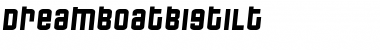 DreamboatBigTilt Medium Font