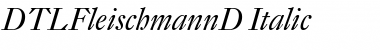 DTLFleischmannD Italic