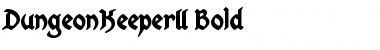 DungeonKeeperII Bold Font
