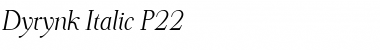 Dyrynk Italic P22 Regular Font