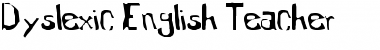 Dyslexic English Teacher Regular Font