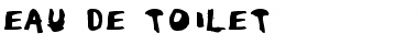 Download Eau de Toilet Font Download Eau de Toilet Font