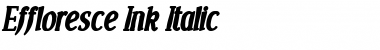 Effloresce Ink Italic Font
