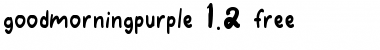 GOODMORNINGPURPLE-free Regular Font