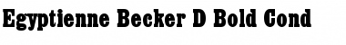 Download Egyptienne Becker D Bold Cond Font Download Egyptienne Becker D Bold Cond Font