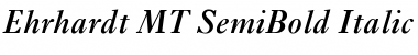 Ehrhardt MT SemiBold Italic