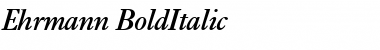 Ehrmann BoldItalic Font