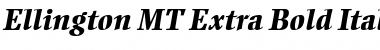 Ellington MT Extra Bold Italic Font