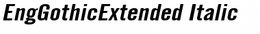 EngGothicExtended Italic Font