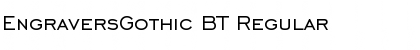 EngraversGothic BT Regular Font