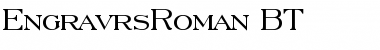 EngravrsRoman BT Regular Font