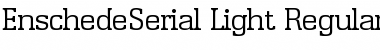 EnschedeSerial-Light Regular Font