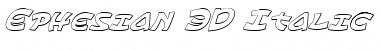 Ephesian 3D Italic 3D Italic Font