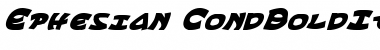 Download Ephesian CondBoldItal Font Download Ephesian CondBoldItal Font