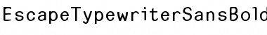 EscapeTypewriterSans Regular Font