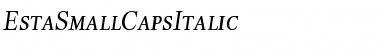EstaSmallCapsItalic Regular Font