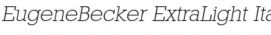 EugeneBecker-ExtraLight Italic Font