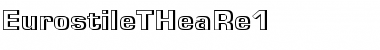Download EurostileTHeaRe1 Font Download EurostileTHeaRe1 Font