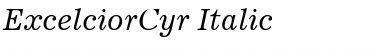 ExcelciorCyr Italic Font