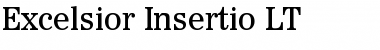 Download ExcelsiorInsertio LT Font Download ExcelsiorInsertio LT Font