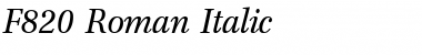 F820-Roman Italic Font