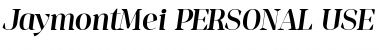 Jaymont PERSONAL Medium Italic Font
