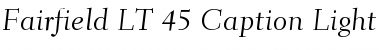 Download Fairfield LT CaptionLight Font Download Fairfield LT CaptionLight Font