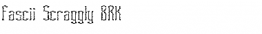 Download Fascii Scraggly BRK Font Download Fascii Scraggly BRK Font