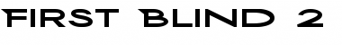 Download First Blind 2 Font Download First Blind 2 Font