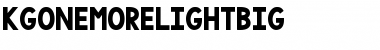 KG One More Light BIG Regular Font