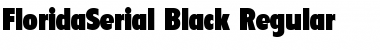 FloridaSerial-Black Regular Font
