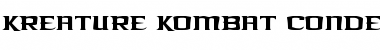Kreature Kombat Condensed Condensed Font