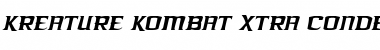 Kreature Kombat Xtra-Condensed Italic Font