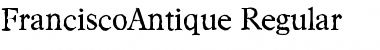 FranciscoAntique Regular Font
