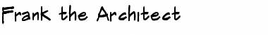 Download Frank the Architect Font Download Frank the Architect Font