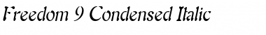 Freedom 9 Condensed Italic