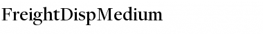 FreightDispMedium Regular Font