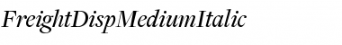 FreightDispMediumItalic Regular Font