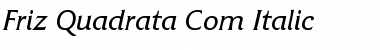 Friz Quadrata Com Italic Font
