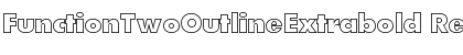 FunctionTwoOutlineExtrabold Regular Font