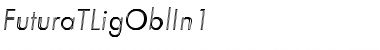 FuturaTLigOblIn1 Regular Font