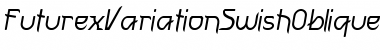 FuturexVariationSwishOblique Regular Font