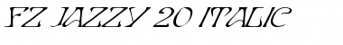 FZ JAZZY 20 ITALIC Font FZ JAZZY 20 ITALIC Font