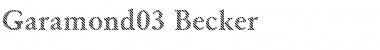Download Garamond03 Becker Font Download Garamond03 Becker Font