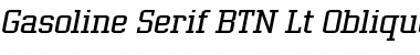 Gasoline Serif BTN Lt Font