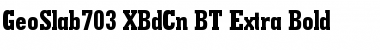 Download GeoSlab703 XBdCn BT Font