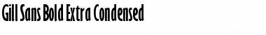 Gill Sans BoldExtraCondensed Regular Font