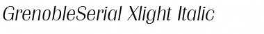 GrenobleSerial-Xlight Italic Font